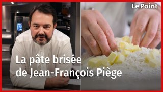 Les recettes de Jean-François Piège : La pâte brisée