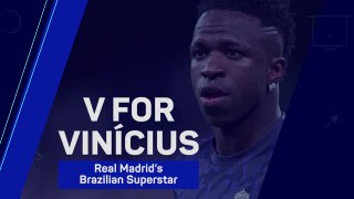 V for Vinicius - Real Madrid's Brazilian Superstar