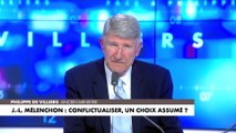 Philippe de Villiers : «Jean-Luc Mélenchon promène dans l’air du temps deux projections imaginaires : la créolisation des urnes et l’apocalypse insurrectionnelle»