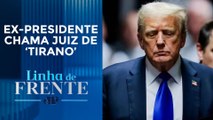 Qual futuro político de Trump após condenação nos EUA? | LINHA DE FRENTE