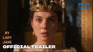 My Lady Jane | Official Trailer - Emily Bader | Prime Video
