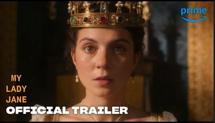 My Lady Jane | Official Trailer - Emily Bader | Prime Video
