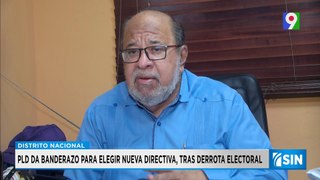 Tras derrota electoral PLD elegirá nueva directiva | Primera Emisión SIN