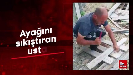 Ayağını sıkıştıran usta