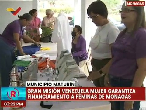 Gobierno Nacional entregó 120 financiamientos a féminas del edo. Monagas a través de la GMVM