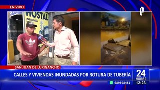 Rotura de tubería de agua ocasiona inundación en casas y calles de San Juan de Lurigancho