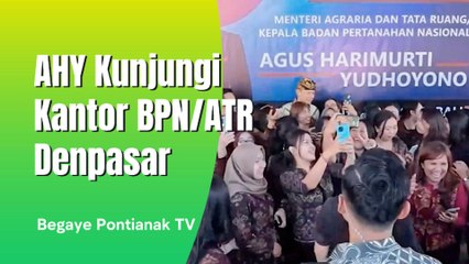 AHY Kunjungi Kantor ATR/BPN Denpasar Bali, Apa Yang Dia Temukan Disana