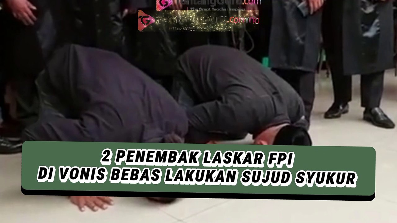 2 POLISI PENEMBAK LASKAR FPI DI VONIS BEBAS LAKUKAN SUJUD SYUKUR