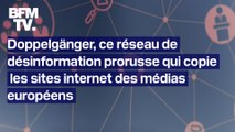 Doppelgänger, ce réseau de désinformation prorusse qui copie les sites internet des médias européens