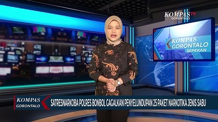 Télécharger la video: Satresnarkoba Polres Bone Bolango Gagalkan Penyelundupan 25 Paket Narkotika Jenis Sabu