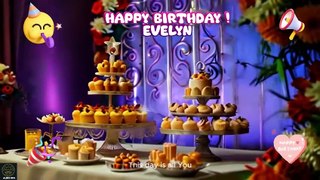 Evelyn's Birthday Song - A Brand New Tune to Celebrate Her Special Day!