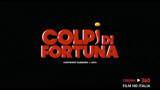 Film Colpi di Fortuna HD