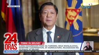 Ilang kasunduan para sa turismo, mga manlalayag, maritime cooperation, at agrikultura, nilagdaan ng Pilipinas at Brunei | 24 Oras Weekend