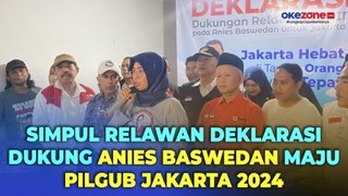 Puluhan Simpul Relawan Deklarasikan Dukungan Anies Baswedan Maju Pilgub Jakarta 2024
