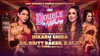 AEW Double Or Nothing 2021 - Dr. Britt Baker, D.M.D. vs Hikaru Shida (AEW Women's World Championship)