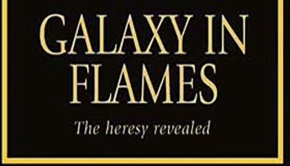 Galaxy in Flames:The Horus Heresy, Book 3-part 3/3