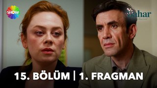 Bahar 15. Bölüm 1. Fragman | 