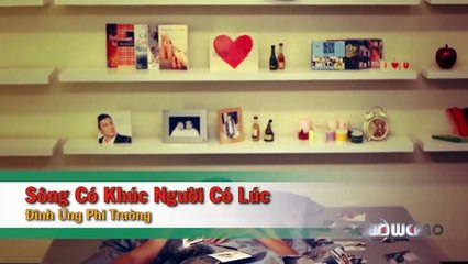 Song Co Khuc Nguoi Co Luc - Dinh Ung Phi Truong~1