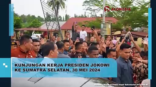 Kunjungan Kerja Presiden Jokowi ke Sumatera Selatan 30 Mei 2024