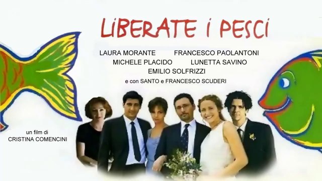 Film: Liberate i pesci HD