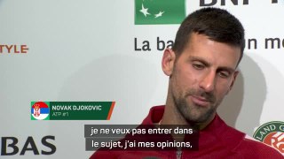 Roland-Garros - Djokovic sur l'horaire : “Je ne veux pas en parler mais ça aurait pu être géré différemment”