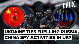 Chinese Spies In UK Embassy? UK MI5 Intel Agency Shifts Focus On Russia, China Threat From Terrorism