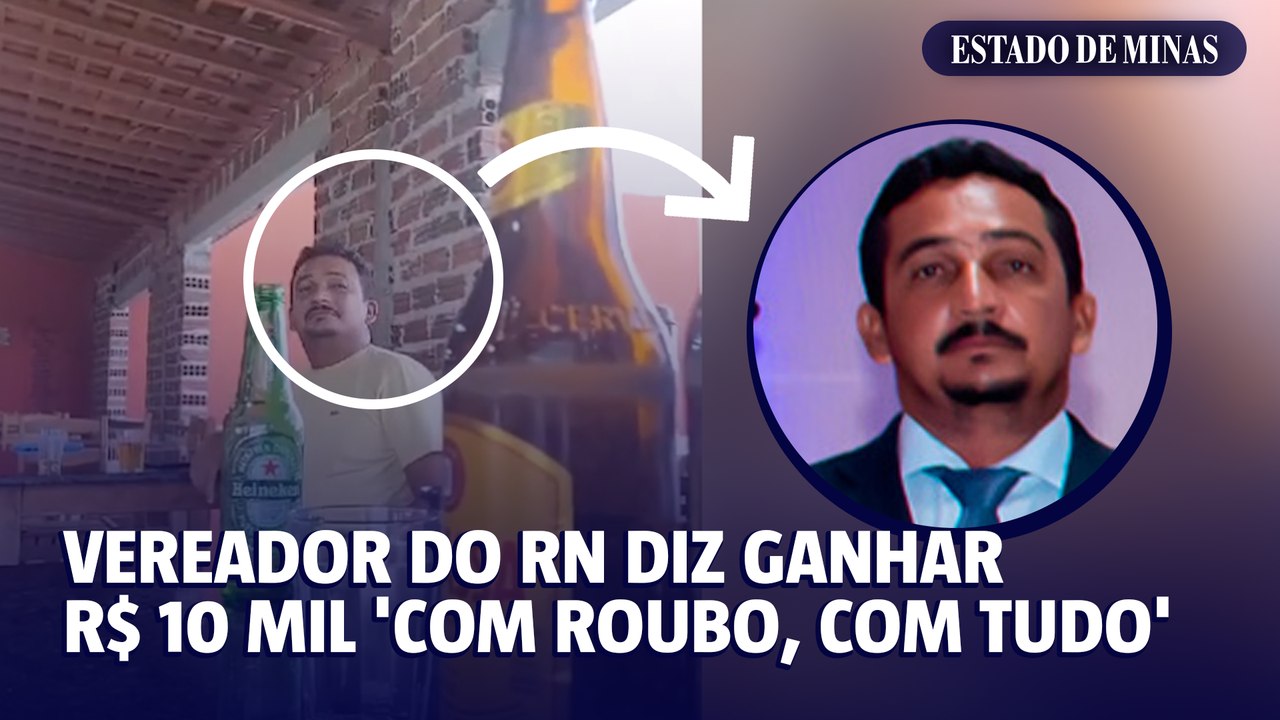 Vereador do RN diz ganhar salário de R$ 10 mil 'com roubo, com tudo'
