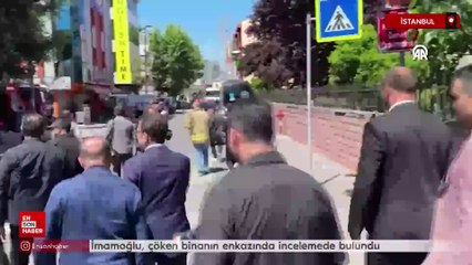 İmamoğlu, Küçükçekmece'de çöken binanın enkazında incelemede bulundu