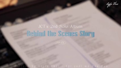 [Vietsub] Hậu trường album solo thứ 2 của JCT - Ep 01