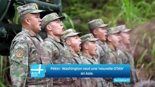 Pékin : Washington veut une 'nouvelle OTAN' en Asie.