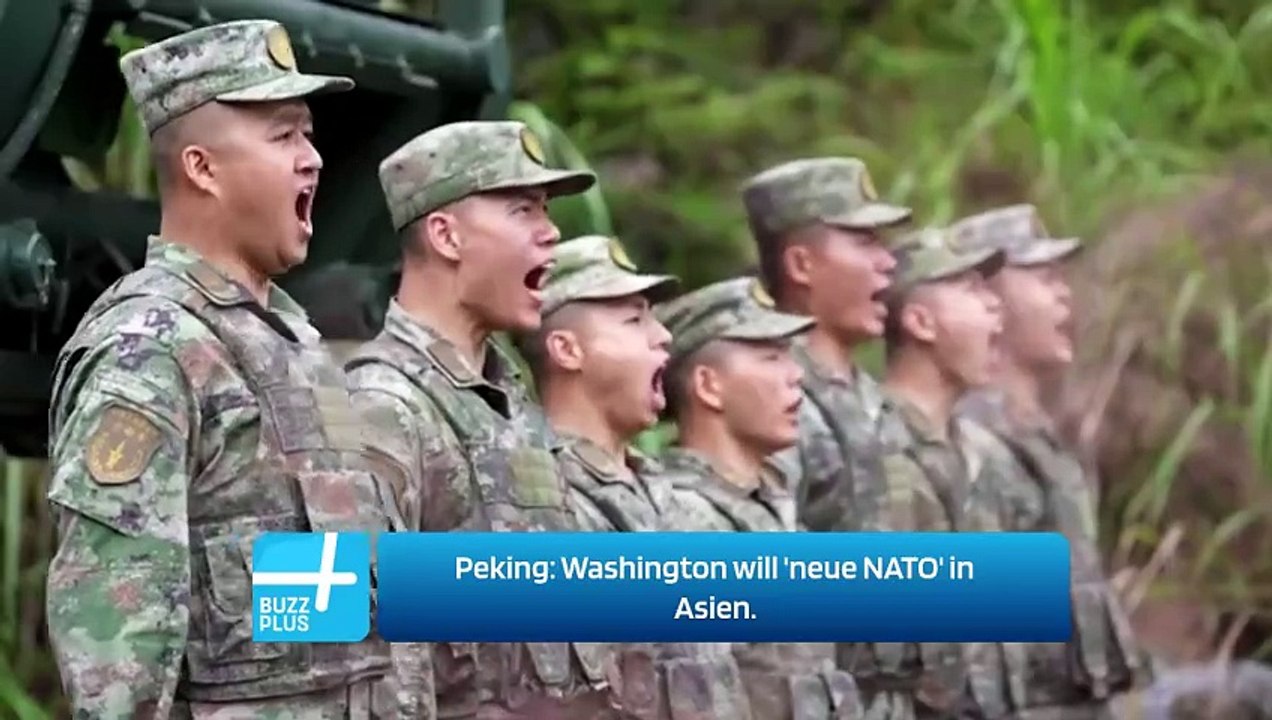 Peking: Washington will 'neue NATO' in Asien.