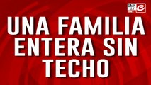 Una familia entera sin techo: se les prendió fuego la casa y quedaron en la calle