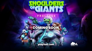 Shoulders of Giants Ultimate Prologue Official Launch Trailer