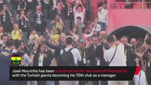 'Your dreams are now my dreams' - Mourinho presented as new Fenerbahce manager