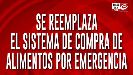 Se reemplaza el sistema de compra de alimentos por emergencia