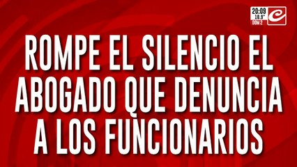 Rompió el silencio el abogado que denuncia a los funcionarios
