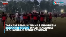 Tarkam Pemain Timnas Indonesia Berakhir Ricuh, Wasit Nasional Jadi Korban Pengeroyokan