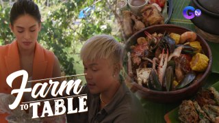 Faith Da Silva and Buboy Villar prepare a seafood mukbang! | Farm To Table