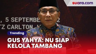 Gus Yahya: NU Siap Kelola Tambang