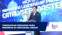 TINGKATKAN KETERAMPILAN KEPEMIMPINAN, PERTAMINA LUNCURKAN LEADERSHIP PROGRAM CATALYSER MASTERY