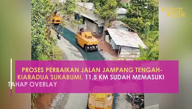 PROSES PERBAIKAN JALAN JAMPANG TENGAH-KIARADUA SUKABUMI, 11,5 KM SUDAH MEMASUKI TAHAP OVERLAY