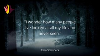 Top John Steinbeck's Quotes For Daily Inspiration | Motivational Lifelessons | Thinking Tidbits