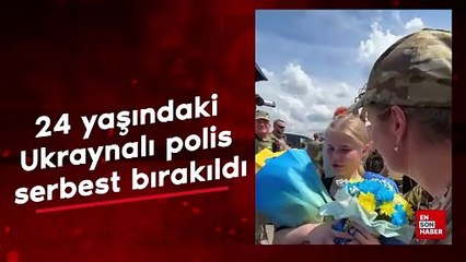 24 yaşındaki Ukraynalı polis serbest bırakıldı