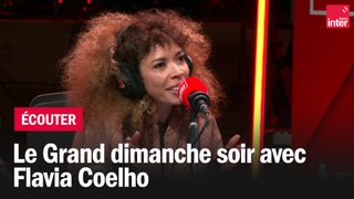 Le grand dimanche soir avec Flavia Coelho