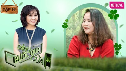 Bước Qua Cánh Cửa - Tập 14