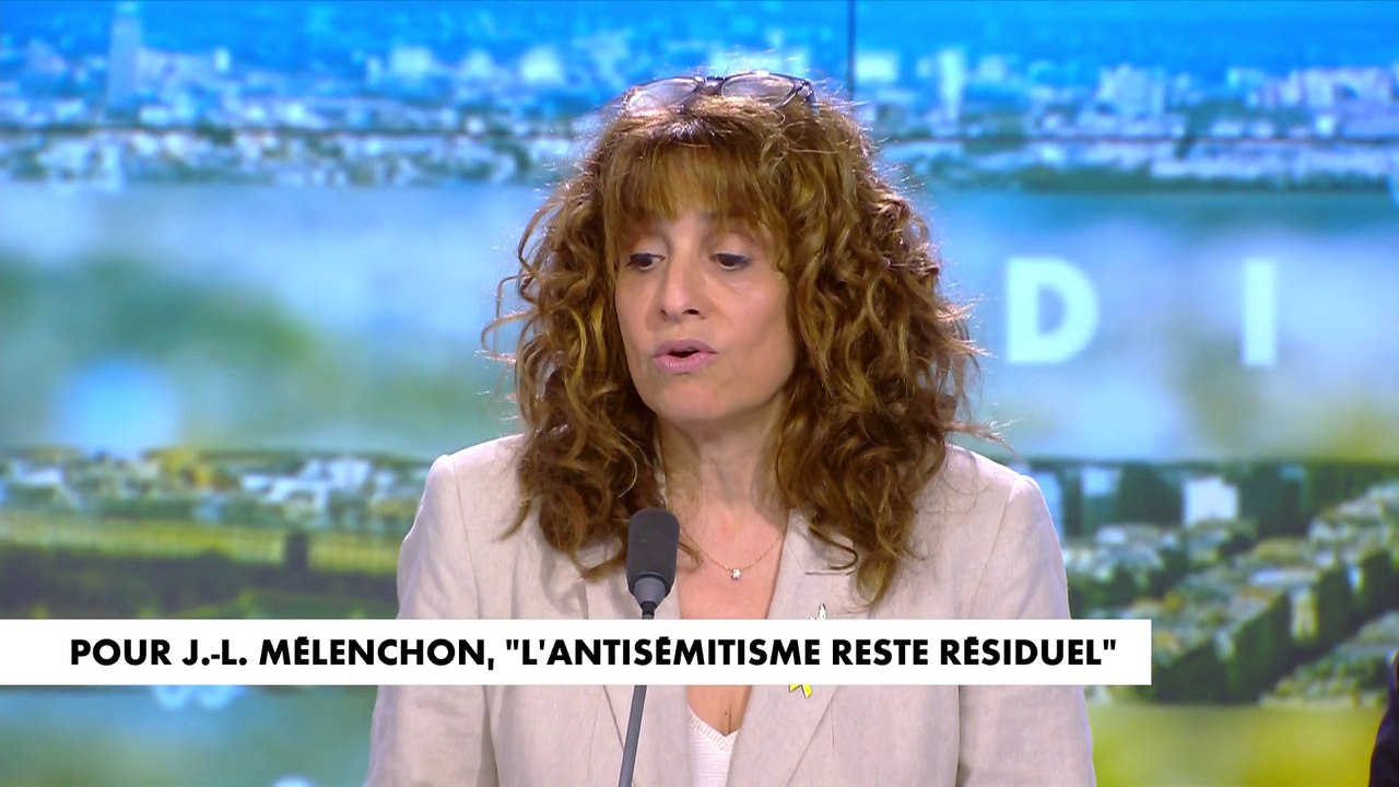 Caroline Yadan : «Les propos de Jean-Luc Mélenchon me font penser au "point de détail" de Jean-Marie Le Pen»