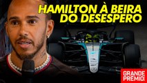 REVOLTADO! Hamilton NÃO AGUENTA MAIS a BAGUNÇA da Mercedes na F1 2024 | GP às 10