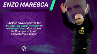 Who is Chelsea's new manager Enzo Maresca?