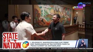 Ukraine Pres. Zelenskyy, nakipagpulong kay PBBM sa Malacañang; nangangalap ng suporta para sa gaganaping peace summit sa Switzerland | SONA