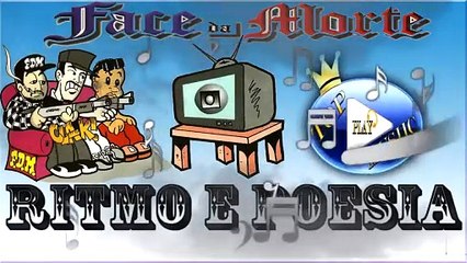 FACE DA MORTE - RITMO E POESIA ♪(LETRA+DOWNLOAD)♫